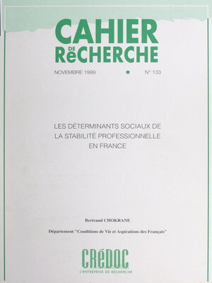 cover image of Les déterminants sociaux de la stabilité professionnelle en France